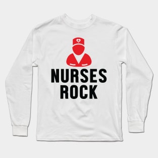 Nurses Rock Long Sleeve T-Shirt